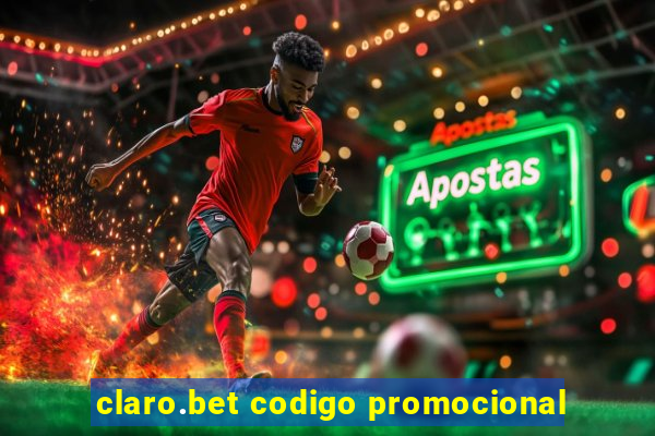 claro.bet codigo promocional